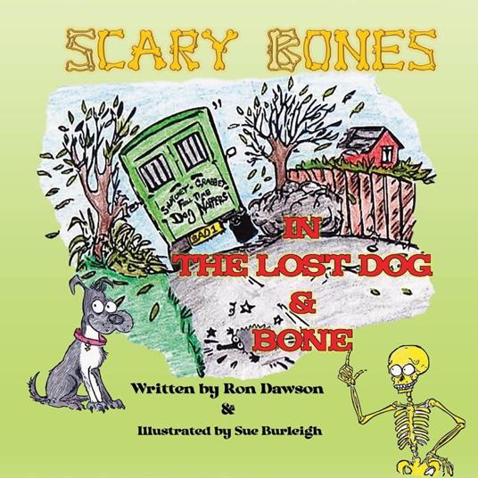 Scary Bones in the Lost Dog - Ron Dawson - ebook