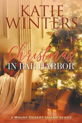 Christmas in Bar Harbor - Katie Winters - cover