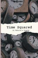 Time Squared - Valerie J Runyan - cover