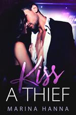 Kiss A Thief