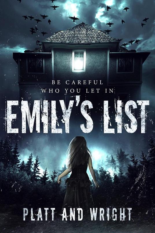 Emily's List - Sean Platt,David W. Wright - ebook