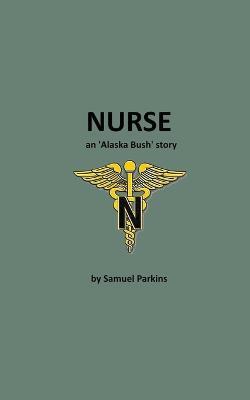 Nurse - Samuel Parkins - cover