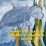 Sammy the Sea Cow Learns a Valuable Lesson