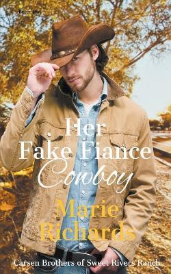 Her Fake Fiance Cowboy - Marie Richards - cover