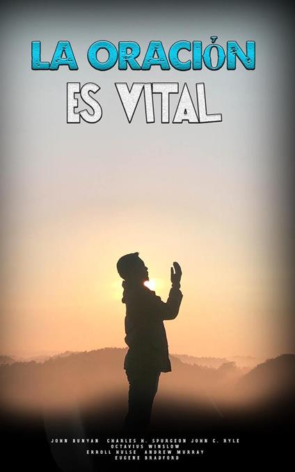 La Oración es Vital