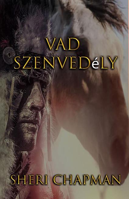 Vad Szenvedély - Sheri Chapman - ebook