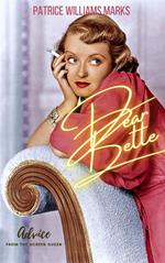 Dear Bette: Advice From the Screen Queen