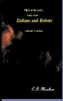 Zulians and Robots - C D Moulton - cover