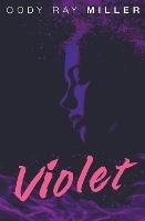 Violet - Cody Ray Miller - cover