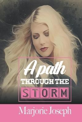A Path Through the Storm - Marjorie Joseph - cover