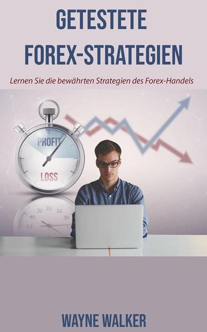 Getestete Forex-Strategien