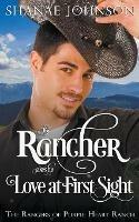 The Rancher takes his Love at First Sight - Shanae Johnson - cover