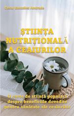 ?tiinta Nutri?ionala a Ceaiurilor