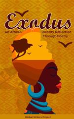 Exodus: An African Identity Reflection Through Poetry