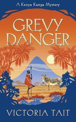 Grevy Danger - Victoria Tait - cover