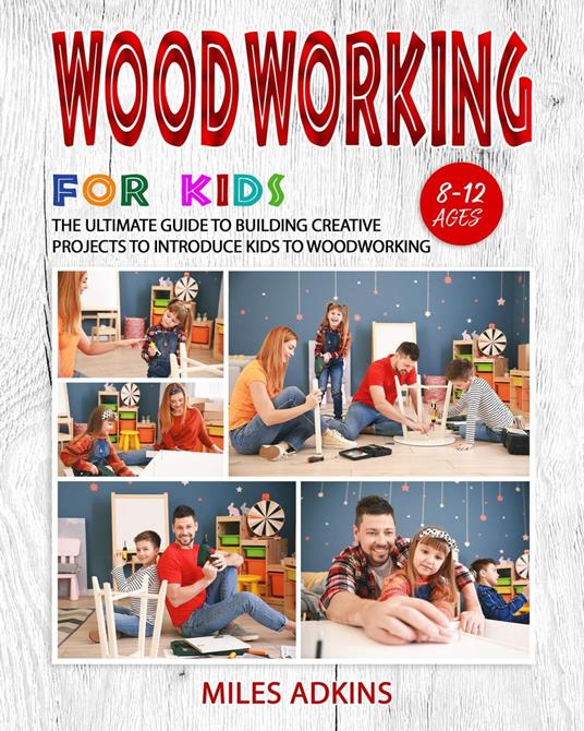 Woodworking for Kids