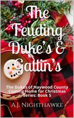 The Feuding Duke’s & Gatlin’s: The Duke's of Haywood County