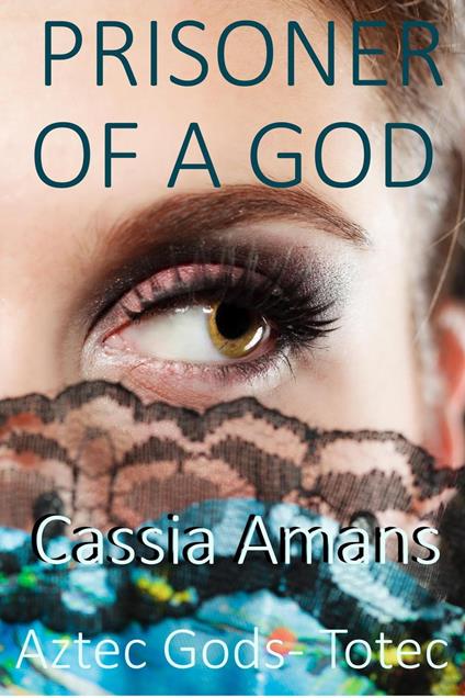 Prisoner of a God - Cassia Amans - ebook