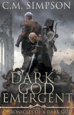 Dark God Emergent - C M Simpson - cover