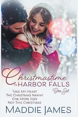 Christmastime in Harbor Falls - Maddie James - cover