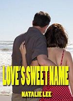 Love's Sweet Name