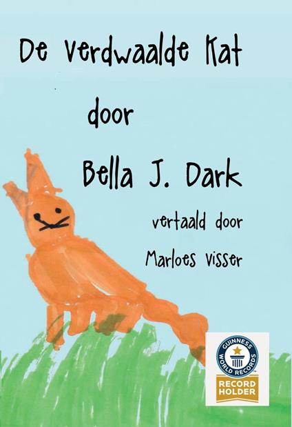 De Verdwaalde Kat door - Bella J Dark - ebook