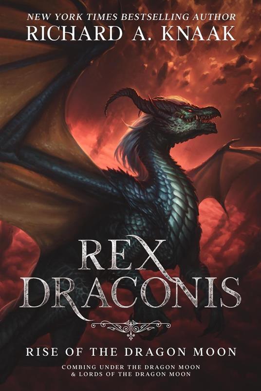 Rex Draconis: Rise of the Dragon Moon