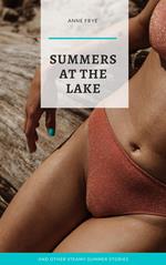 Summers at the Lake & Other Steamy Stories