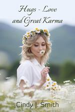 Hugs-Love and Great Karma