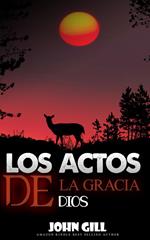 Los actos de la gracia de dios