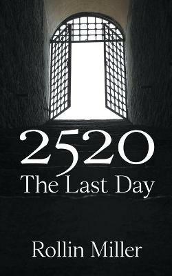 2520 The Last Day - Rollin Miller - cover