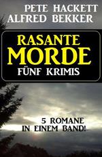 Rasante Morde: Fünf Krimis