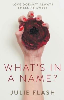 What's In A Name? - Julie Flash - cover