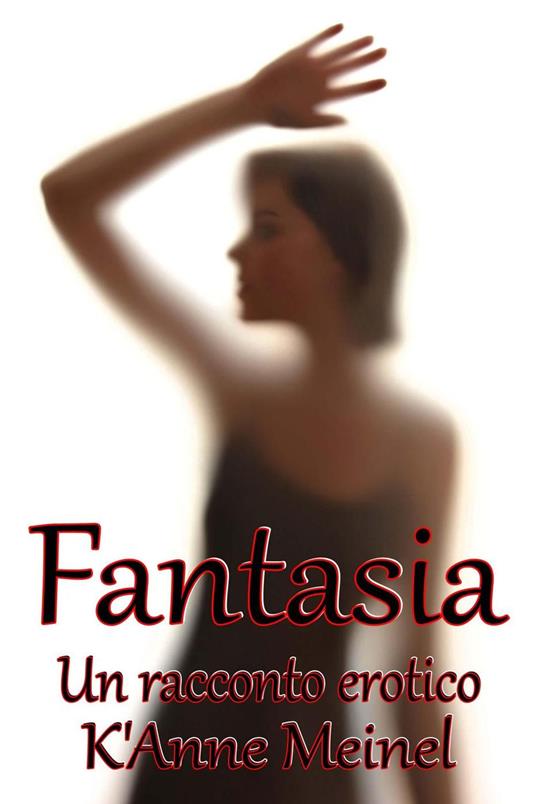 Fantasia - K'Anne Meinel - ebook