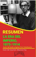 Resumen de La era del Imperio, 1875-1914 de Eric Hobsbawm