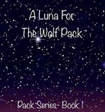 A Luna For The Wolf Pack