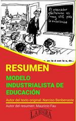 Resumen de Modelo Industrialista de Educación