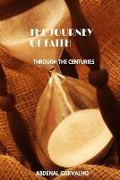 Long Journey of Faith: Through the centuries