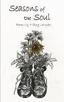 Seasons of the Soul: A Poetry Collection - Mikey Langan - cover