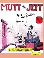 Mutt and Jeff Book n°7: From comics golden age - 1920 - Restoration 2022 - Comic Books Restore - cover