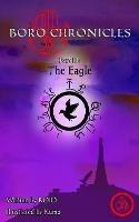 Boro Chronicles Part III: The Eagle - Rahul Roio T - cover