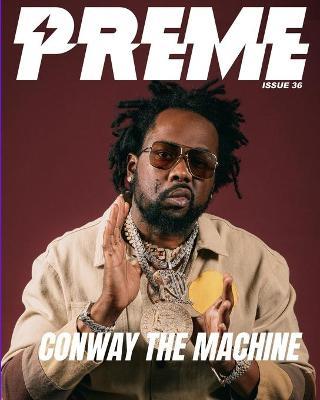 Conway The Machine - Issue 36 - Preme Magazine - cover