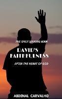 David's Faithfulness: Collector's Edition - Abdenal Carvalho - cover