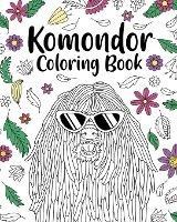 Komondor Coloring Book: Gifts for Dog Lovers, Floral Mandala Coloring, Dogs Coloring Book - Paperland - cover