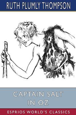 Captain Salt in Oz (Esprios Classics) - Ruth Plumly Thompson - cover