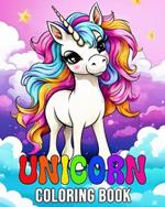 Unicorn Coloring Book: 50 Cute Images to Color for Kids