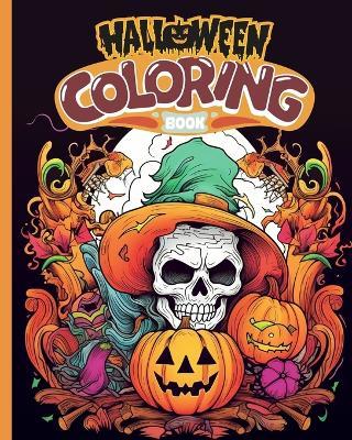 Halloween Coloring Book: Super Cute, Easy And Funny Halloween Coloring Pages, A Halloween Adventure Book - Thy Nguyen - cover