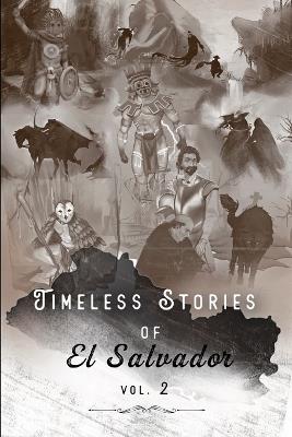 Timeless Stories of El Salvador v2: Epiphany - Federico Navarrete - cover