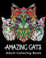 Amazing Cats Adult Coloring Book: Stress Relieving Mandala Cat Design