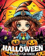 Halloween Malbuch: 70 Niedliche Motiven Halloween Malbuch für Kinder und Jugendliche